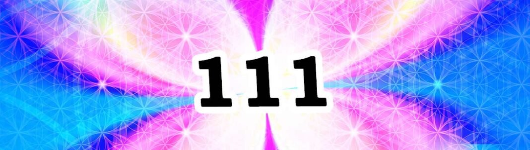 111 Meaning – 5 Things You Need To Know About The Deeper Meaning of 111  