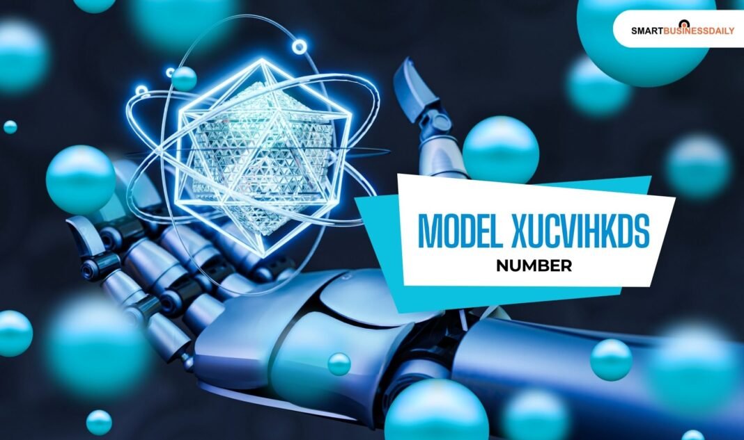 Use Model XUCVIHKDS Number Complete Guide for Beginners