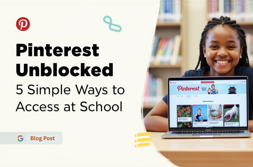 Pinterest Unblocked: Access Pinterest Anywhere With Simple
