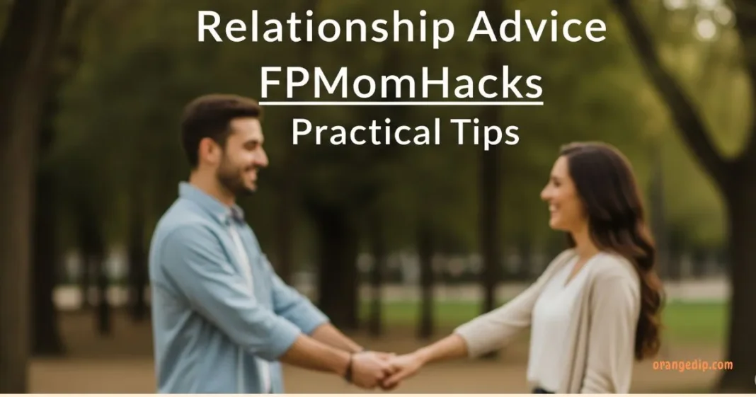 Relationship Tips from FPMomHacks: Build Stronger Bonds