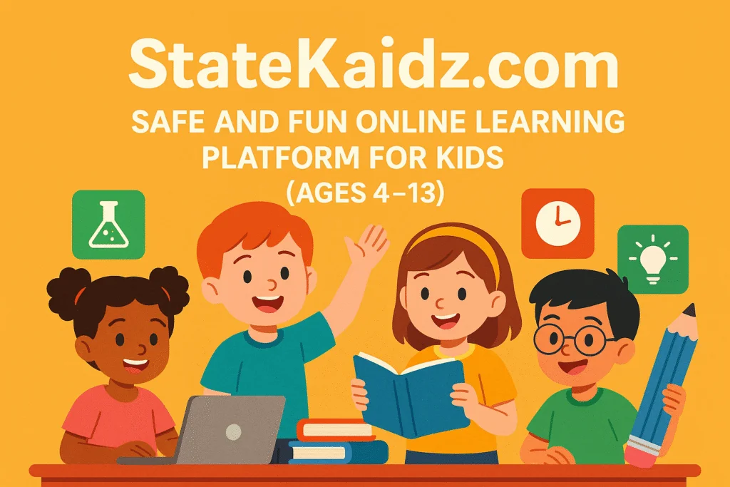 Is StateKaidz.com Safe and Effective for Kids’ Learning?
